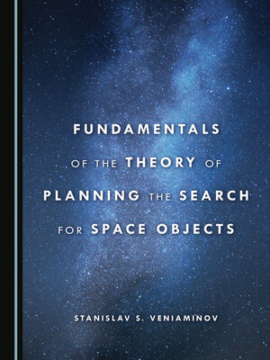 cover image of Fundamentals of the Theory of Planning the Search for Space Objects